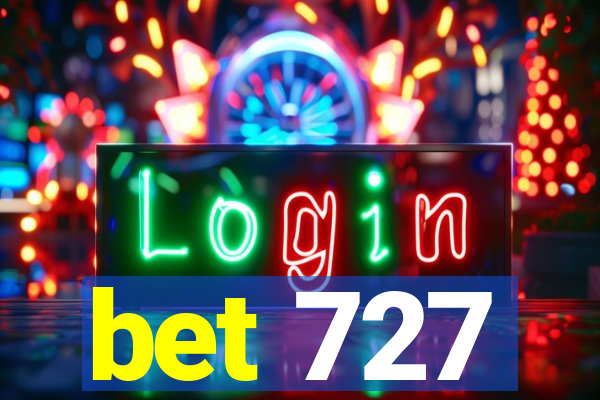 bet 727